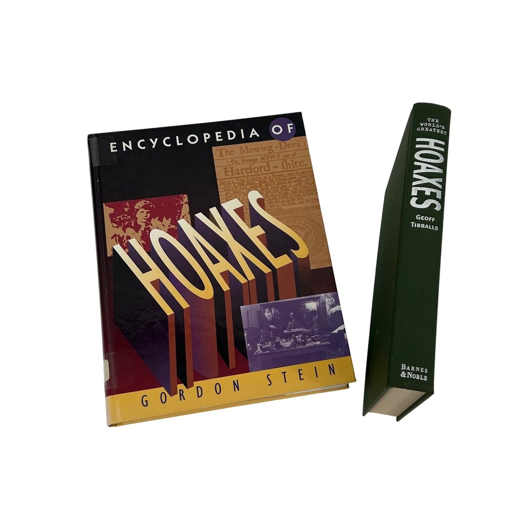 Encyclopedia of Hoaxes Gordon Stein & Worlds Greatest Hoaxes Tibballs Books